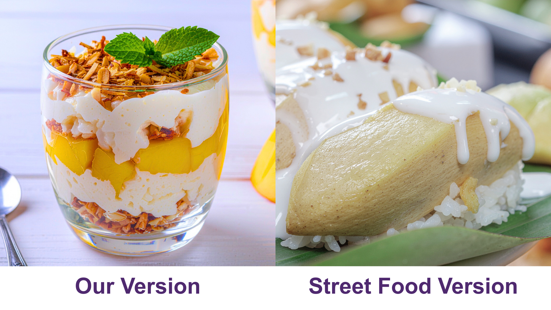 Mango Sticky Rice Parfait - Our Version vs Street Food Version